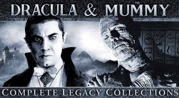 Dracula & The Mummy Complete Legacy Collections