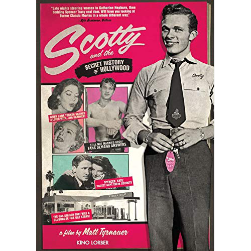 Scotty  and the Secret History of Hollywood